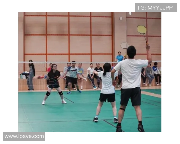 武汉羽毛球队的团队协作与战术配合深度分析与探讨 武汉羽毛球队的团队协作与战术配合深度分析与探讨